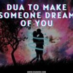 Dua To Make Someone Dream of You