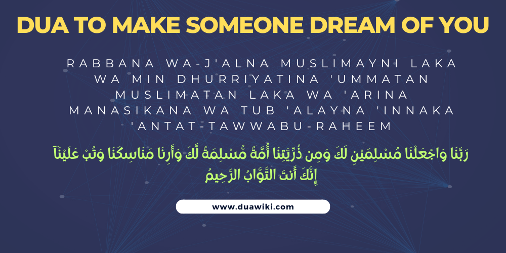 what is the dua to make someone dream of you 